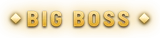 BIG BOSS
