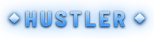 HUSTLER