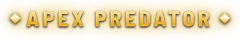 APEX PREDATOR