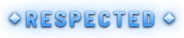 RESPECTED