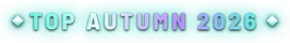 TOP AUTUMN 2026